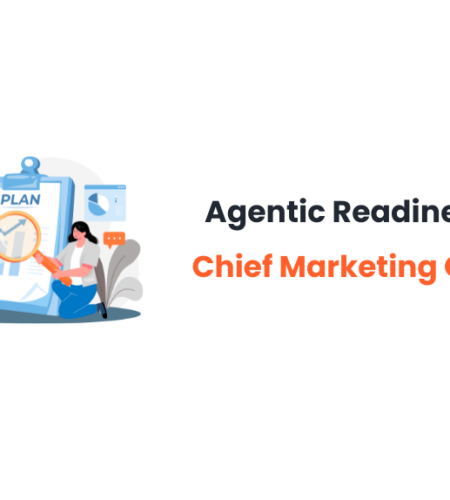 Agentic Readiness for Chief Marketing Officers (CMOs)