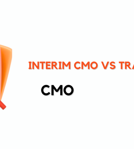 Interim CMO Vs Traditional CMO